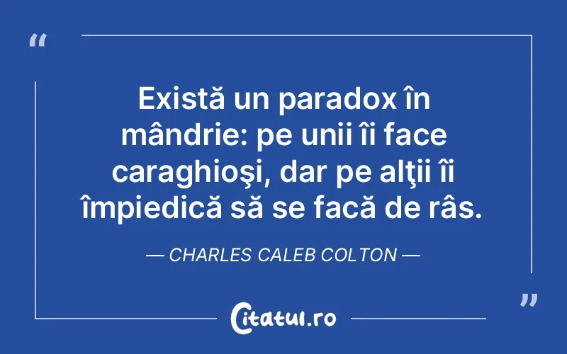 Citat Charles Caleb Colton - citate viata
