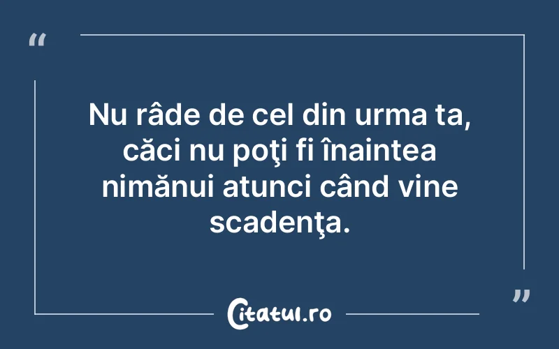 Citat Autor necunoscut - citate viata