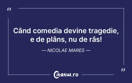 Una este să râzi, alta e să zâmbeşt...