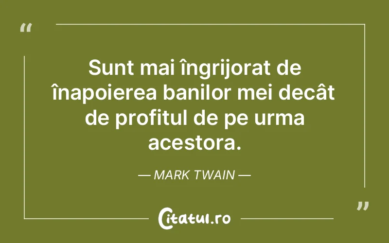 Citat Mark Twain - citate viata