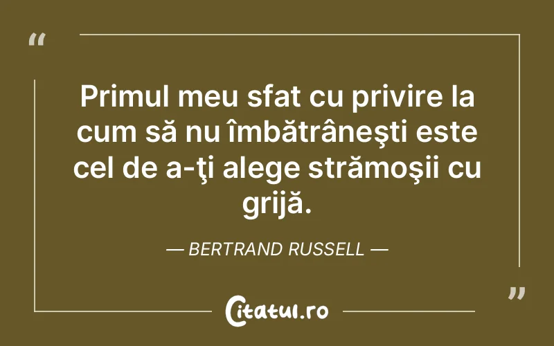 Citat Bertrand Russell - citate viata
