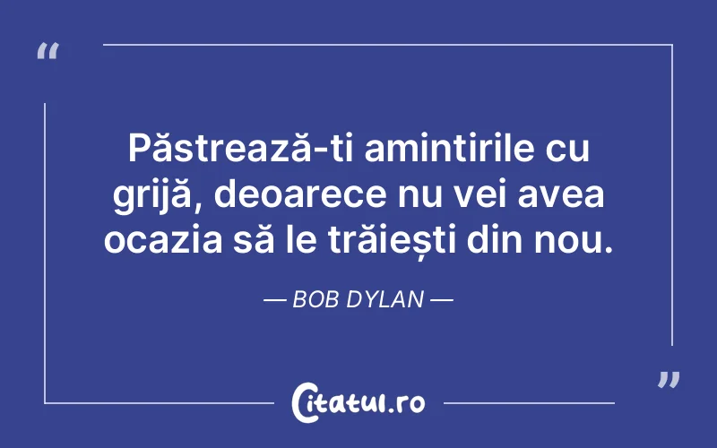 Citat Bob Dylan - citate viata