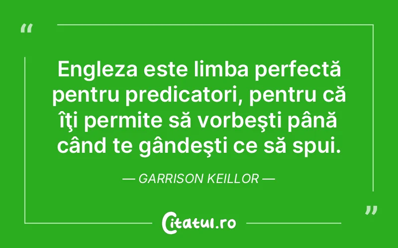 Citat Garrison Keillor - citate viata