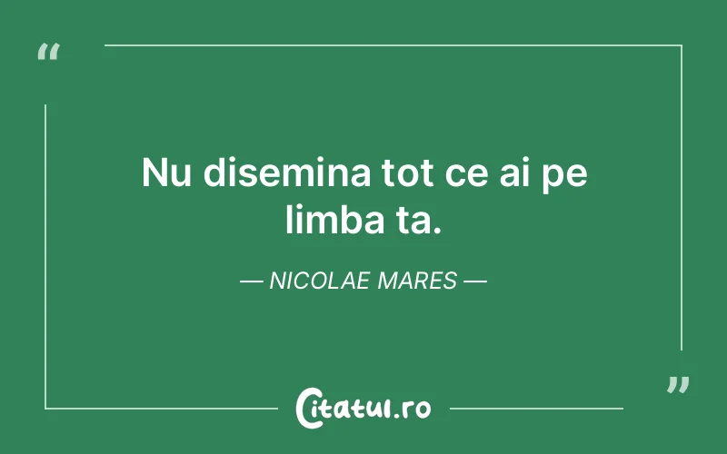 Citat Nicolae Mares - citate viata