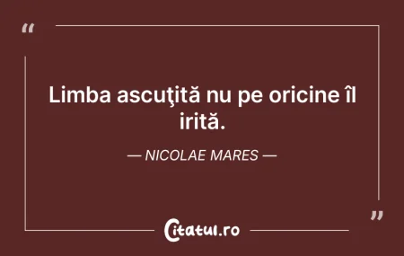 Limba linguşitorului e unsă în miere ... Limba linguşitorului e unsă în miere ...