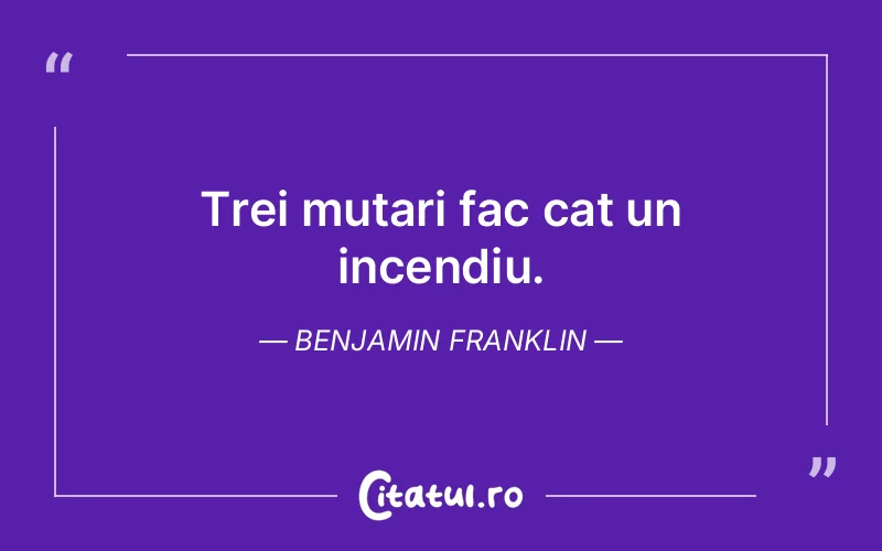 Citat Benjamin Franklin - citate viata