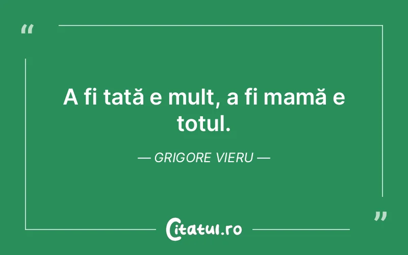 Citat Grigore Vieru - citate viata