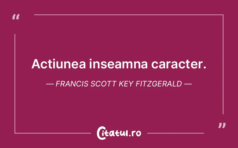 Citat Francis Scott Key Fitzgerald - citate viata