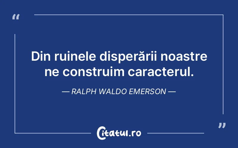 Citat Ralph Waldo Emerson - citate viata