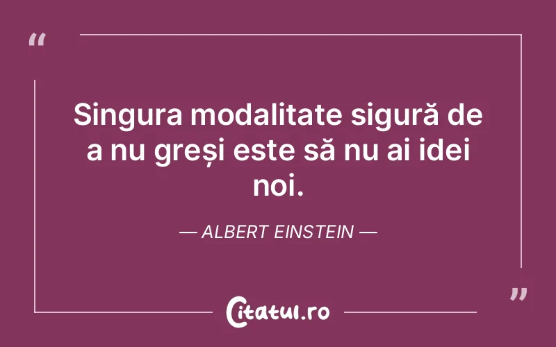 Citat Albert Einstein - citate viata