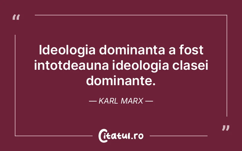 Citat Karl Marx - citate viata