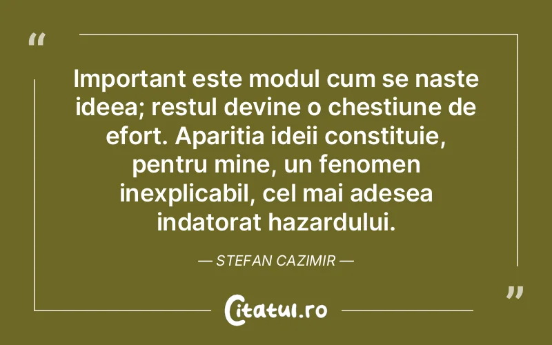 Citat Stefan Cazimir - citate viata