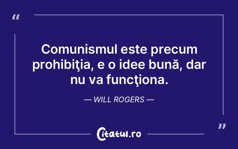Citat Will Rogers - citate viata