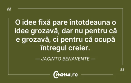 O idee poate fi mare, fără să fie şi...