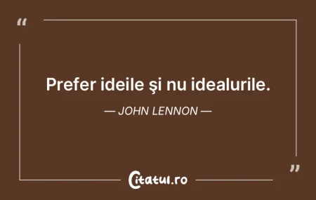 Ideile nu se construiesc în sine, izola...