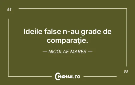Nu toate ideile dau lucrurilor tăria la... Nu toate ideile dau lucrurilor tăria la...