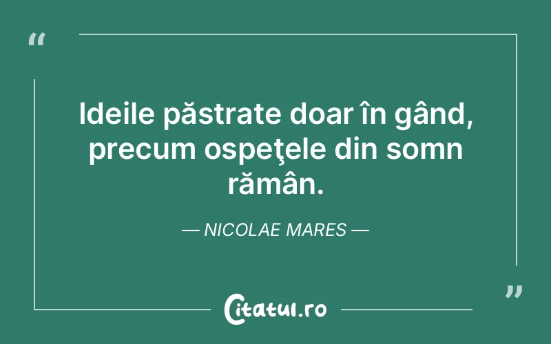 Citat Nicolae Mares - citate viata