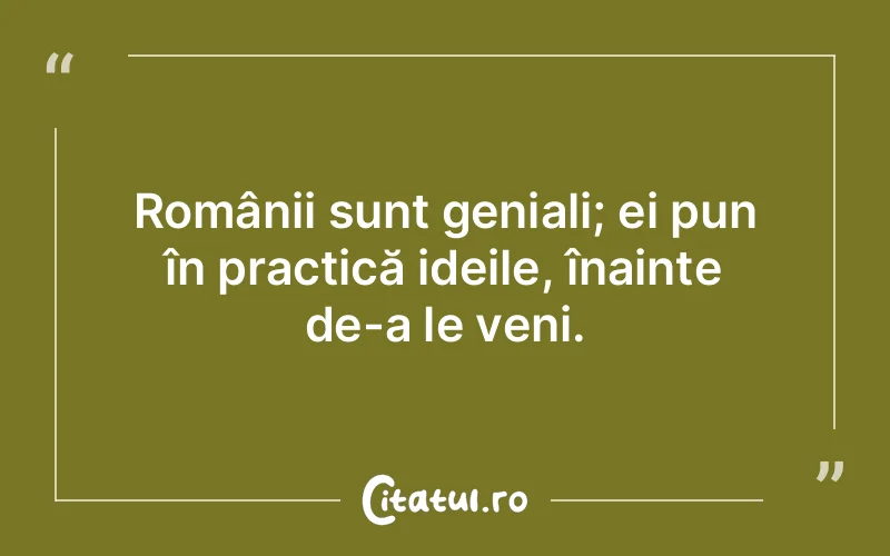 Citat Autor necunoscut - citate viata