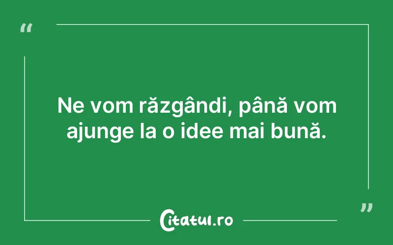 Citat Autor necunoscut - citate viata