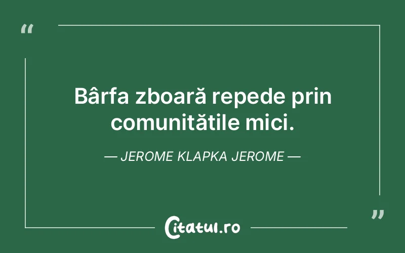 Citat Jerome Klapka Jerome - citate viata