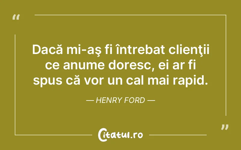 Citat Henry Ford - citate viata