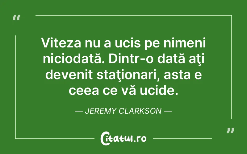 Citat Jeremy Clarkson - citate viata