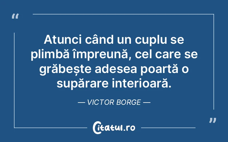 Citat Victor Borge - citate viata