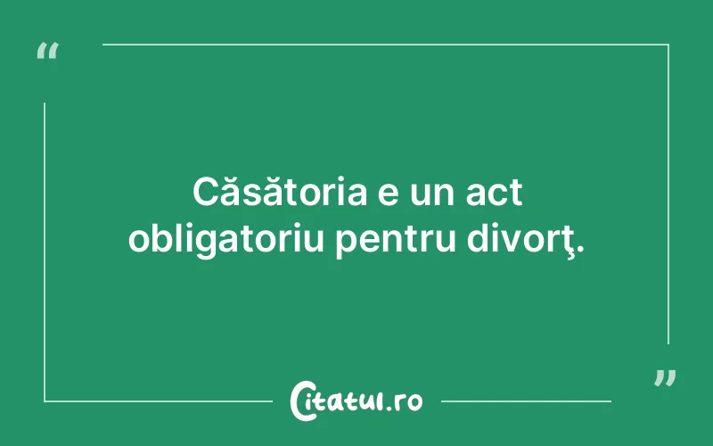 Citat Autor necunoscut - citate viata