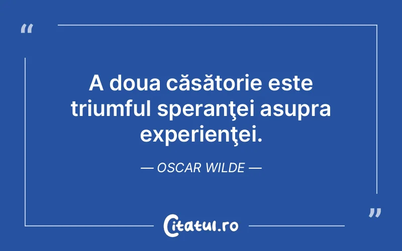 Citat Oscar Wilde - citate viata