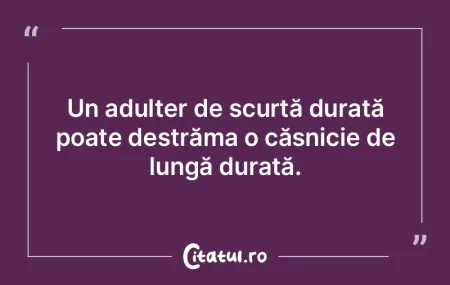 Adulter: căsnicie în care unul sau mai... Adulter: căsnicie în care unul sau mai...