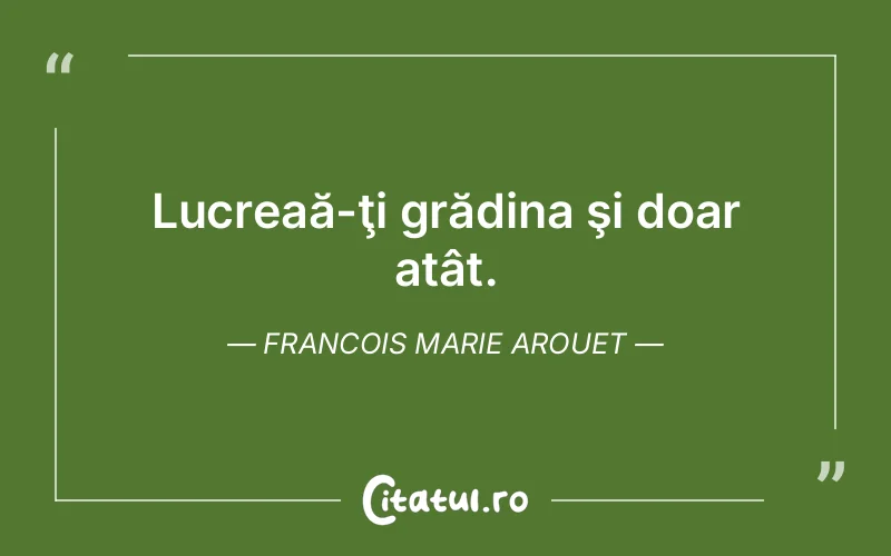 Citat Francois Marie Arouet - citate viata