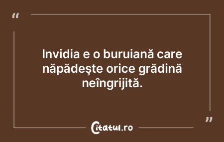 N-o rupe! Smulge iarba rea că-ţi îmbu... N-o rupe! Smulge iarba rea că-ţi îmbu...
