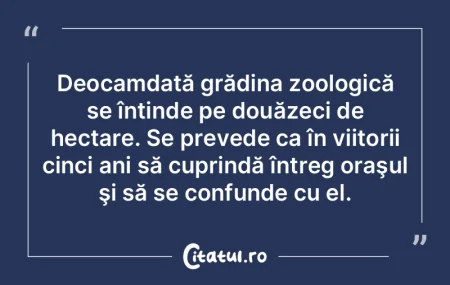 La noi, e mare numai grădina Domnului.