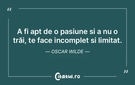 Cred ca educația constă în a fi pasio... Cred ca educația constă în a fi pasio...