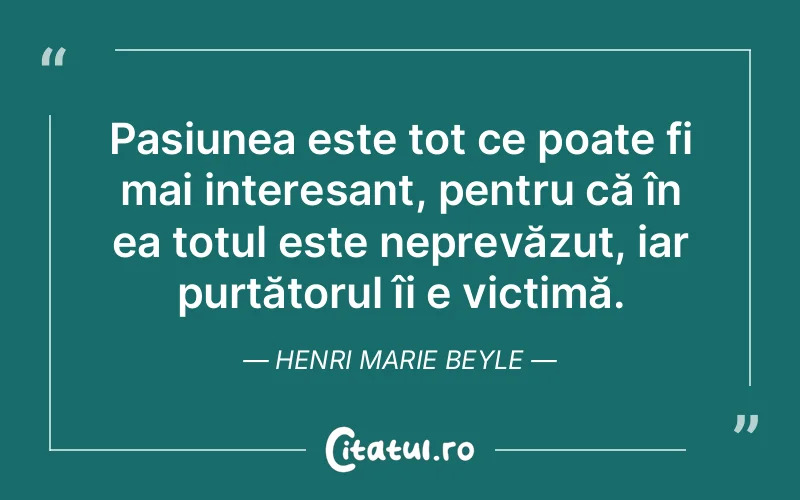 Citat Henri Marie Beyle - citate viata