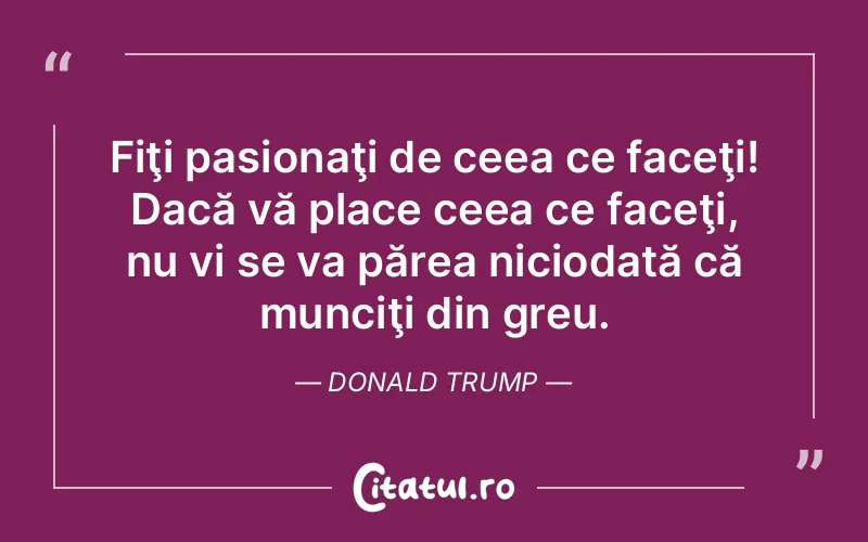Citat Donald Trump - citate viata