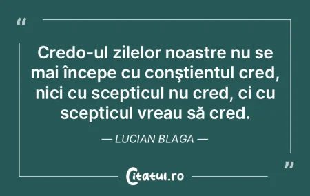 Cel dintâi capitol din credo-ul meu est...