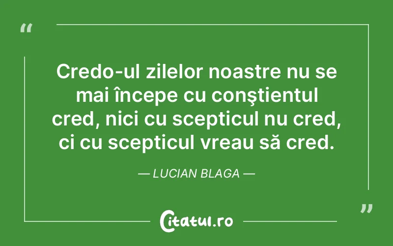 Citat Lucian Blaga - citate viata