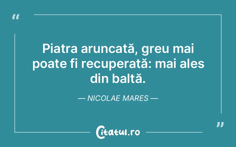 Citat Nicolae Mares - citate viata