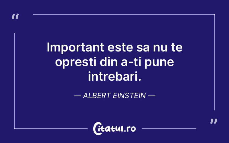 Citat Albert Einstein - citate viata