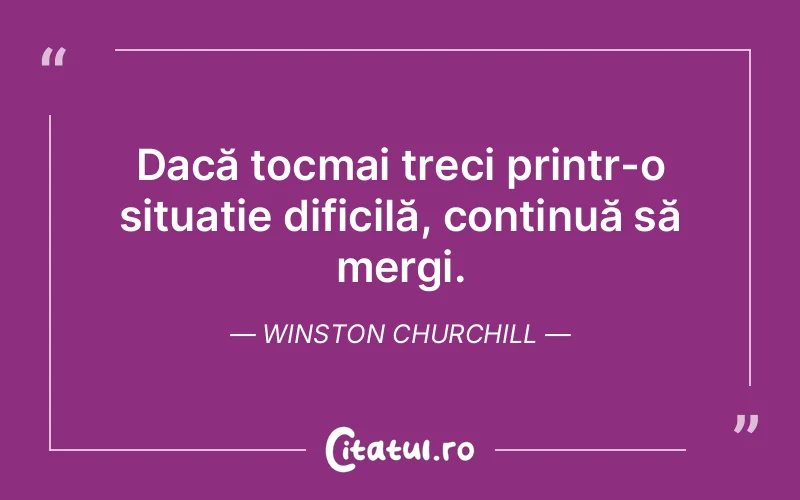 Citat Winston Churchill - citate viata