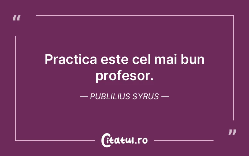 Citat Publilius Syrus - citate viata