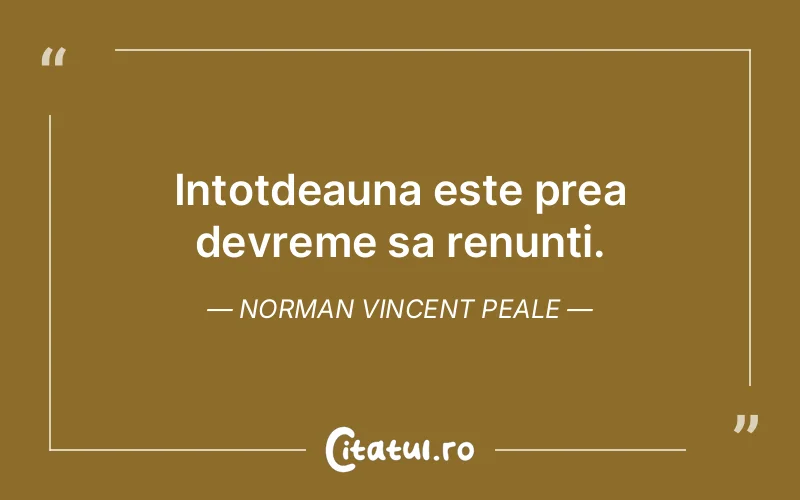 Citat Norman Vincent Peale - citate viata