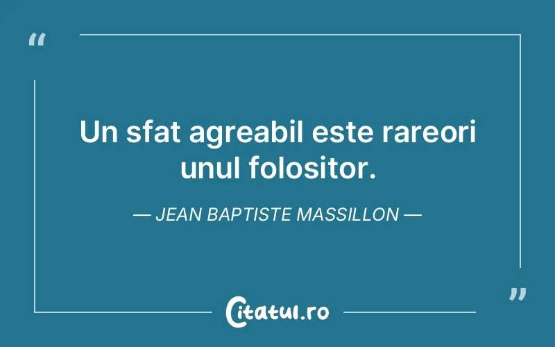 Citat Jean Baptiste Massillon - citate viata