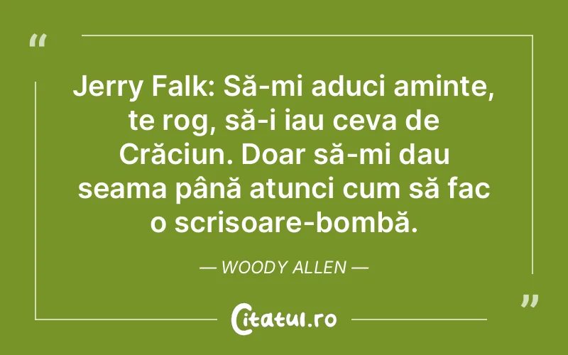 Citat Woody Allen - citate viata