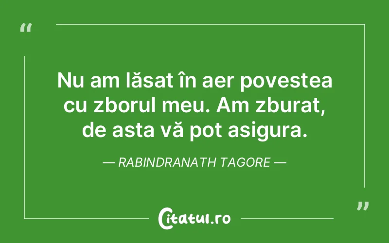 Citat Rabindranath Tagore - citate viata