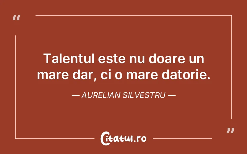 Citat Aurelian Silvestru - citate viata
