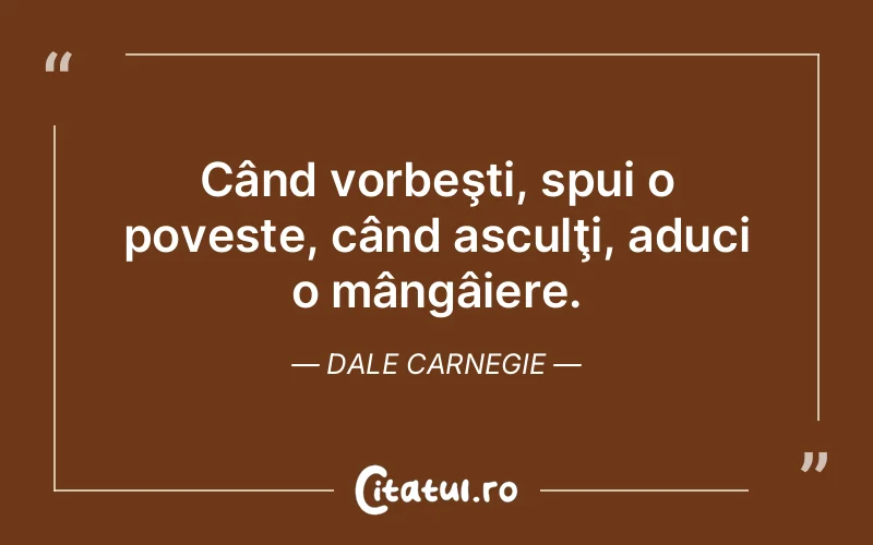 Citat Dale Carnegie - citate viata