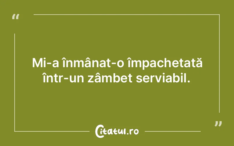 Citat Autor necunoscut - citate viata