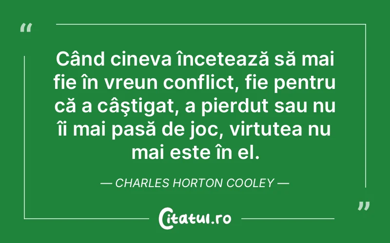 Citat Charles Horton Cooley - citate viata